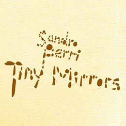 Sandro Perri - Tiny Mirros